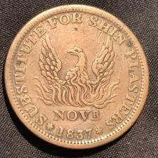 1837 Hard Times Token - Substitute for Shin Plasters - Specie Payments Suspended