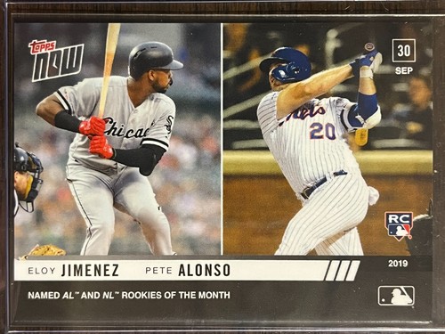 2019 Topps Now 928 Eloy Jiménez / Pete Alonso