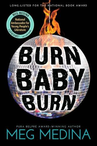 Meg Medina Burn Baby Burn (Tascabile)