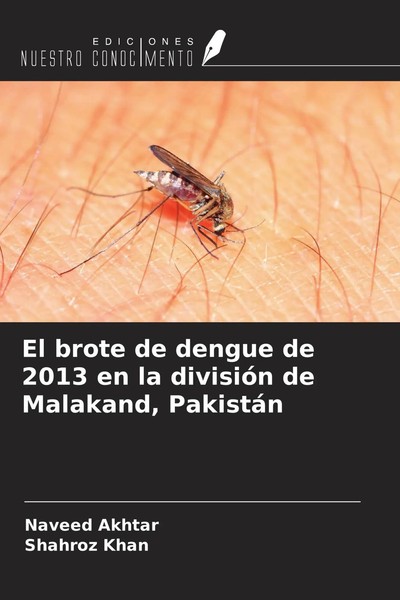 Naveed Akhtar (U. A.) | El Brote De Dengue De 2013 En La DivisióN De...-image