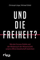 Christoph LüTge (U. A.) | Und Die Freiheit? | Taschenbuch | Deutsch (2021)