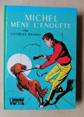 Michel führt die Untersuchung - Georges Bayard - Grüne Bibliothek 1975