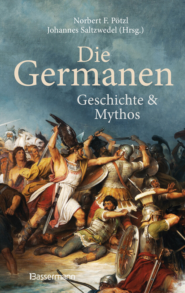 Thumbnail - Die Germanen. Geschichte Und Mythos. Norbert F. Pötzl