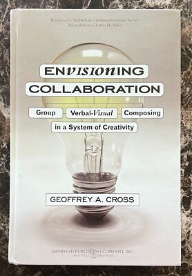 Envisioning Collaboration : Group Verbal-Visual Composing in a System of Crea...