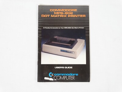 Commodore Computer MPS-802 Dot Matrix Printer User's Guide Manual 1984