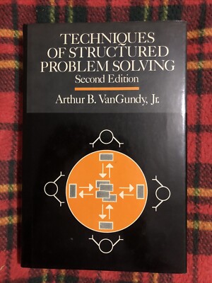 Arthur B VanGundy Techniques of Structured Problem Solving-Second Edition Hback