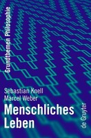 Menschliches Leben Marcel Weber