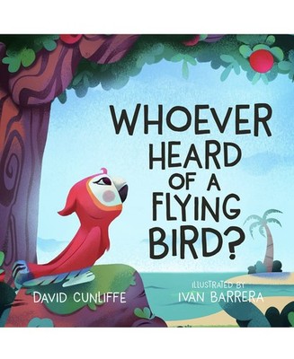 Whoever Heard Of A Flying Bird