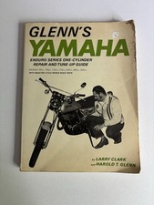 Vintage 197 Glenn’s Yamaha Enduro Series One-Cylinder Repair Tuneup Guide Book