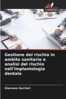 Gestione Del Rischio In Ambito Sanitario E Analisi Del Rischio...