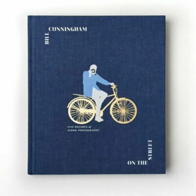 Bill Cunningham: On the Street: Five Decades of Iconic Photography: (1524763500)