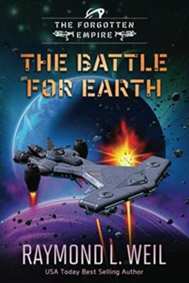 The Forgotten Empire: The Battle For Earth: Boo... - Raymond L Weil - Good - ...