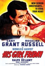His Girl Friday (DVD) Cary Grant Rosalind Russell Ralph Bellamy Gene Lockhart