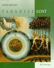 JOHN MILTON: PARADISE LOST By Roy C. Flannagan
