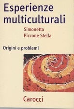 Ugo Dotti Esperienze multiculturali Origini e problemi