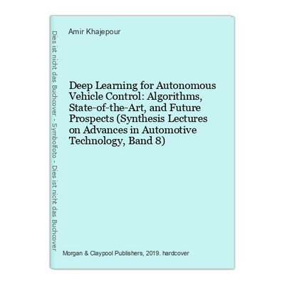 Deep Learning for Autonomous Vehicle Control: Algorithms, State-of-the-Art, and