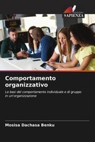 Mosisa Dachasa Benku | Comportamento Organizzativo | Taschenbuch | Italienisch