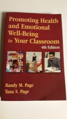 Promoting Health and Emotional Well-Being in Your Classroom: . by Page