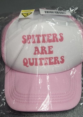 pink and white trucker hat with the phrase ''SPITTERS ARE QUITTERS''