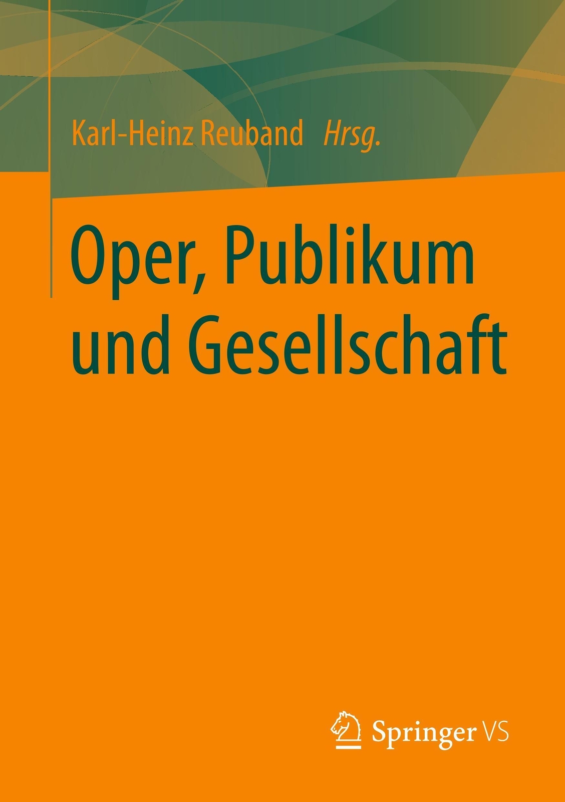 Thumbnail - Karl-heinz Reuband | Oper, Publikum Und Gesellschaft | Taschenbuch |