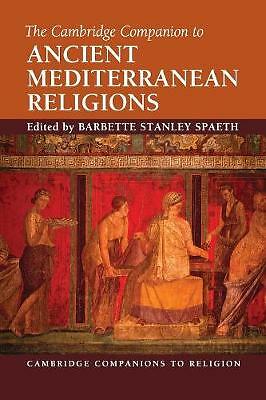 The Cambridge Companion to Ancient Mediterranean Religions Spaeth Paperback