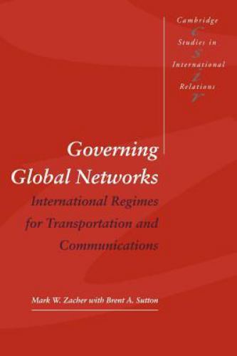 Governing Global Networks Zacher Sutton Paperback Cambridge University Press