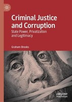 Criminal Justice And Corruption Graham Brooks