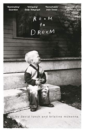 Room to Dream by David Lynch, Kristine McKenna - - Image 9