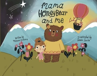 Melanie Moore Mama Honey Bear and Me (Gebundene Ausgabe) (US IMPORT)