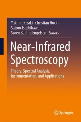 Near-Infrared Spectroscopy: Theory, Spectral Analysis, Instrumentation, and Appl