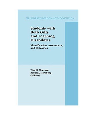 Students with Both Gifts and Learning Disabilities: Identification, Assessment, 