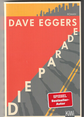 +++ DAVE EGGERS +++ DIE PARADE +++ T