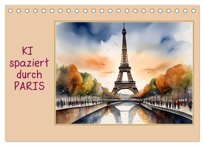 Issa Bild | KI spaziert durch Paris (Tischkalender 2025 DIN A5 quer),...