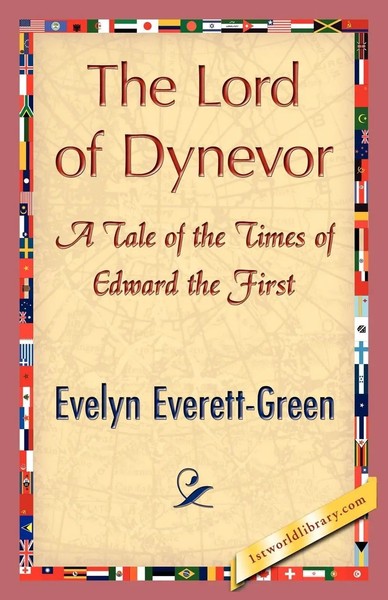 Everett-Green Evelyn Everett-Green (U. A.) | The Lord Of Dynevor | Taschenbuch-image