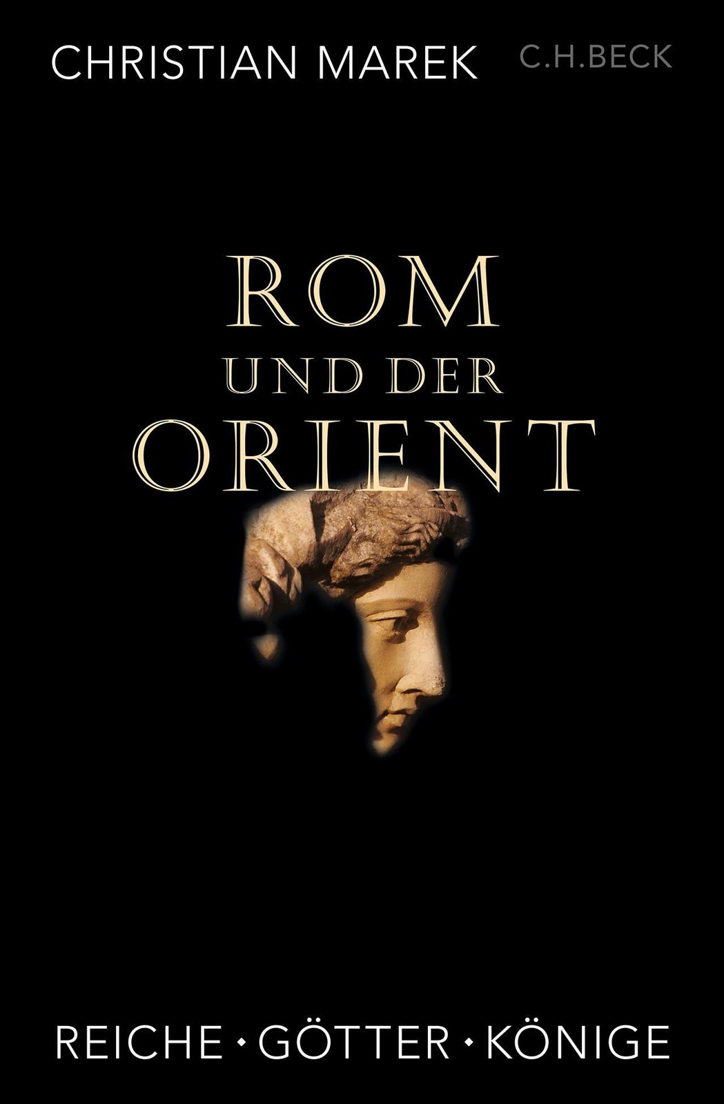 Rom und der Orient Christian Marek