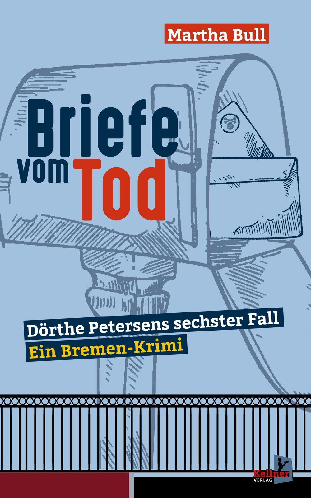 Briefe vom Tod Martha Bull