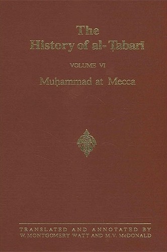 The History of al-?abar? Vol. 6 by W. Montgomery Watt, M. V. ... - 9780887067075