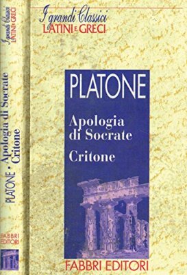 APOLOGIA DI SOCRATE, CRITONE. [Library Binding]