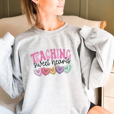Teaching Sweat Hearts Sweatshirt/Cute Kindergarten Teachers Shirt/Valentines Day