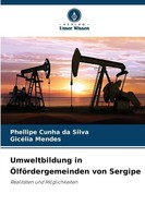 Phellipe Cunha Da Silva (U. A.) | Umweltbildung In ÖLföRdergemeinden Von Sergipe