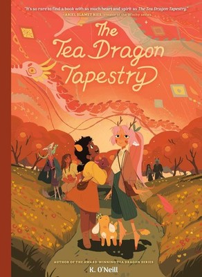 The Tea Dragon Tapestry | K. O'Neill | englisch