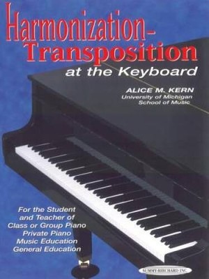 Harmonization-Transposition at the Keyboard - Paperback By Kern, Alice - GOOD