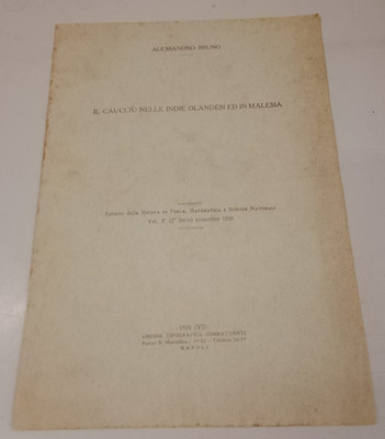 Bruno Alessandro - Der Kautschuk in Niederländisch-Indien und Malaysia - 1928