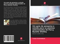 Tushar Brahmbhatt | Um Guia De Pesquisa E Estudo Para Os Poemas Selecionados...