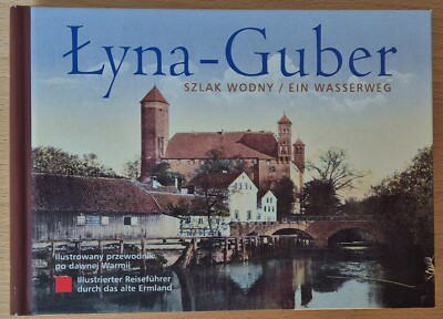 Alle - Guber   Łyna - Guber - Ein Wasserweg - Illustrierter Reiseführer