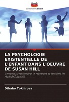 Dilrabo Tokhirova | La Psychologie Existentielle De L'enfant Dans L'oeuvre De...