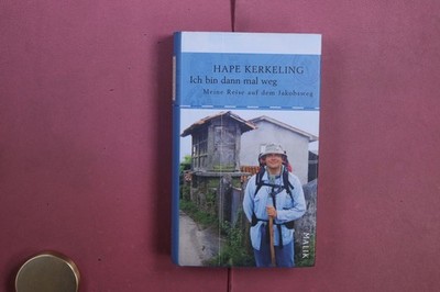 422860 Hape Kerkeling ICH BIN DANN MAL WEG Piper Verlag GmbH Meine Reise auf dem