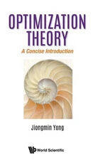 Optimization Theory: A Concise Introduction By Yong, Jiongmin Ji
