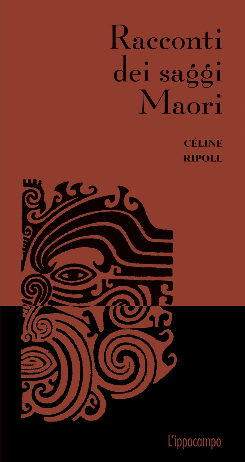 Discover Céline Ripoll's Maori Wisdom Tales in Hardback Edition