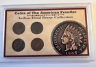 Indian Head Penny Collection "Coins of The American Frontier" Series